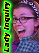 Lady Inquiry